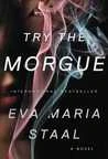 Try the Morgue